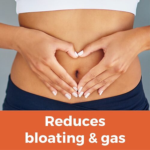 Reduces bloating and gas