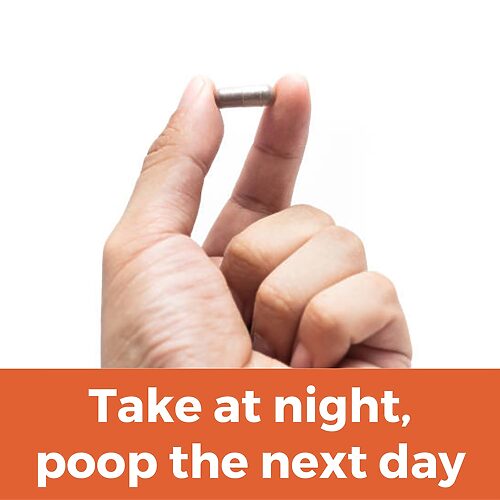 Take at night, poop the next day